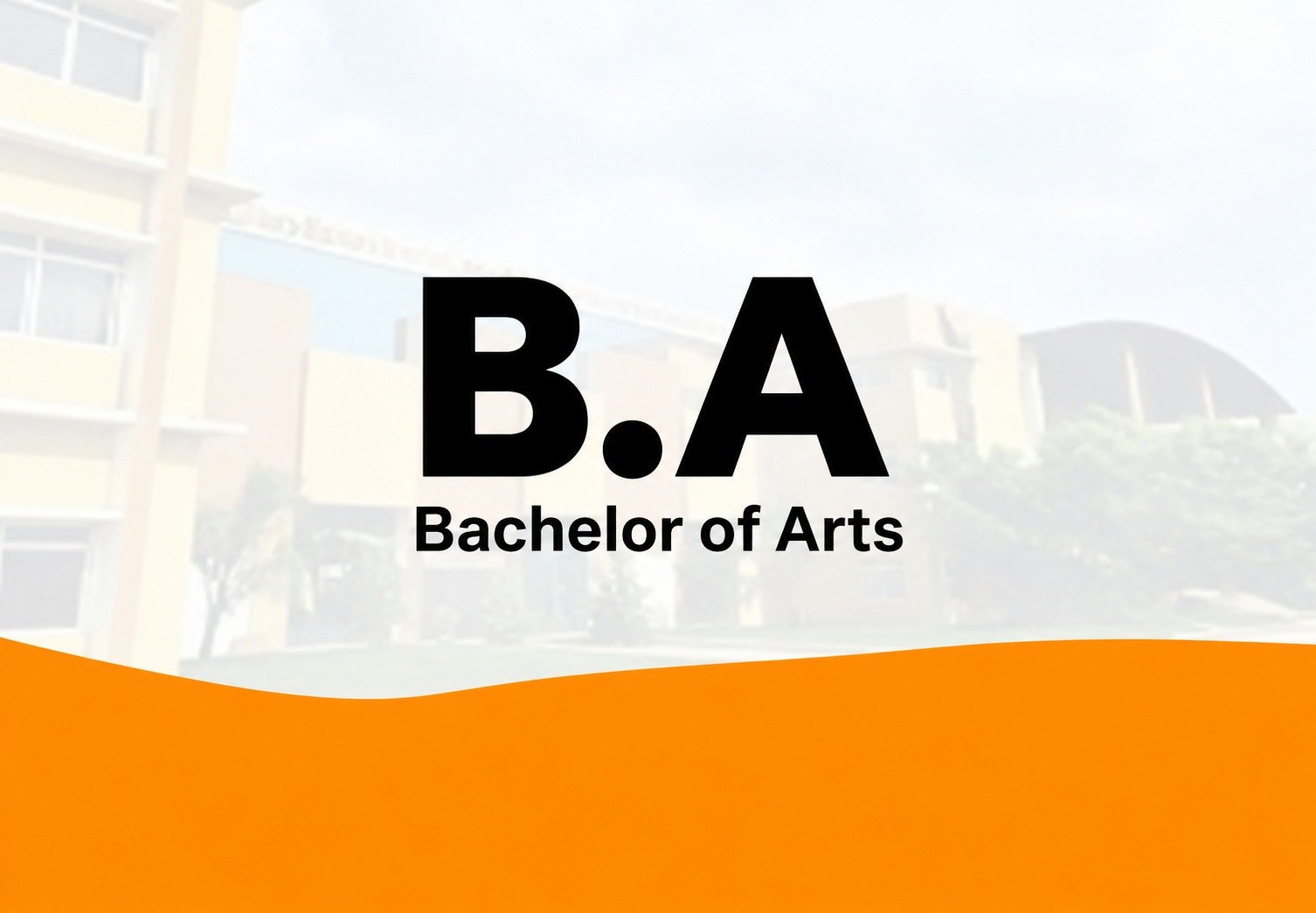 Bachelor of Arts (B.A)